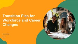 Transition Plan For Workforce And Career Changes PPT Slides AT