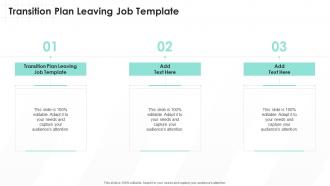 Transition Plan Leaving Job Template In Powerpoint And Google Slides Cpb