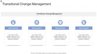 Transitional Change Management In Powerpoint And Google Slides Cpb