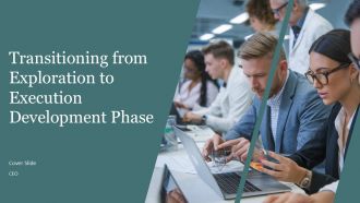 Transitioning From Exploration To Execution Development Phase PPT Structure AT Transitioning From Exploration To Execution Development Phase PPT Structure AT