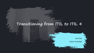 Transitioning From ITIL To ITIL 4 PPT Mockup AT