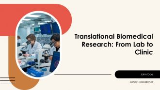 Translational Biomedical Research From Lab To Clinic PPT PowerPoint AT