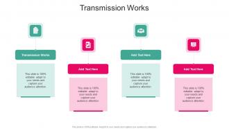 Transmission Works In Powerpoint And Google Slides Cpb