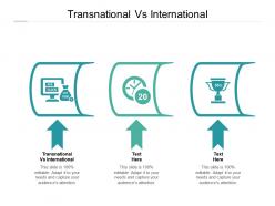 Transnational vs international ppt powerpoint presentation gallery designs download cpb