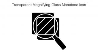 Transparent Magnifying Glass Monotone Icon In Powerpoint Pptx Png And Editable Eps Format