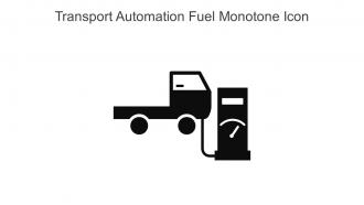 Transport Automation Fuel Monotone Icon In Powerpoint Pptx Png And Editable Eps Format