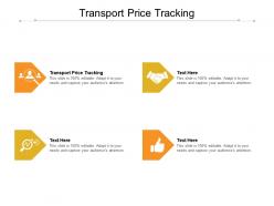 Transport price tracking ppt powerpoint presentation infographics icons cpb