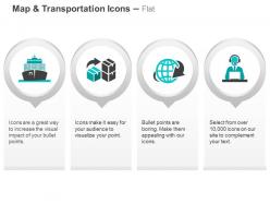 Transport ship goods transfer global shipping management ppt icons graphics