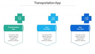 Transportation App Ppt Powerpoint Presentation Layouts Samples Cpb