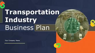 Transportation Industry Business Plan Powerpoint Presentation Slides