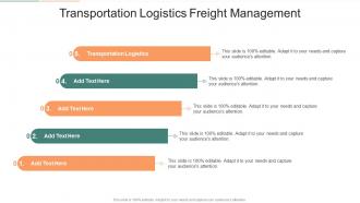 Transportation Logistics Freight Management In Powerpoint And Google Slides Cpb