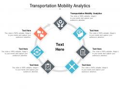 Transportation mobility analytics ppt powerpoint presentation professional pictures cpb