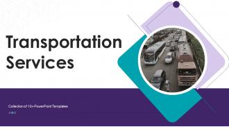 Transportation Services Powerpoint Ppt Template Bundles