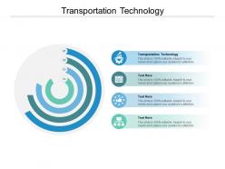 Transportation technology ppt powerpoint presentation file graphics tutorials cpb