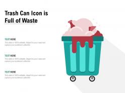 Trash Can Icon Is Full Of Waste