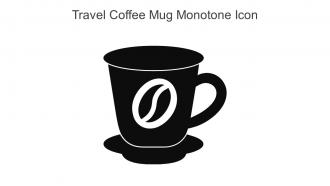 Travel Coffee Mug Monotone Icon In Powerpoint Pptx Png And Editable Eps Format