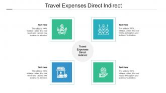 Travel expenses direct indirect ppt powerpoint presentation portfolio file formats cpb