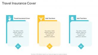 Travel Insurance Cover In Powerpoint And Google Slides Cpb