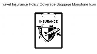Travel Insurance Policy Coverage Baggage Monotone Icon In Powerpoint Pptx Png And Editable Eps Format