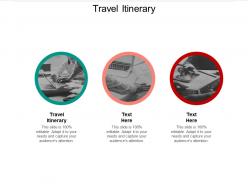Travel itinerary ppt powerpoint presentation styles deck cpb