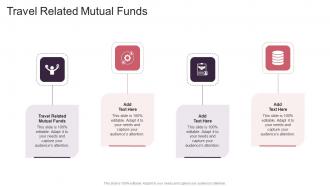 Travel Related Mutual Funds In Powerpoint And Google Slides Cpb
