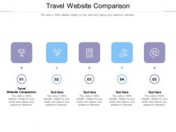 Travel website comparison ppt powerpoint presentation gallery design inspiration cpb