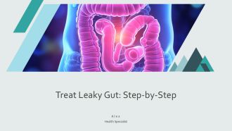 Treat Leaky Gut Step By Step PPT Presentation AT
