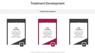 Treatment Development In Powerpoint And Google Slides Cpb