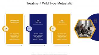 Treatment Wild Type Metastatic In Powerpoint And Google Slides Cpb