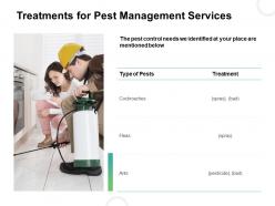 Treatments for pest management services ppt powerpoint presentation