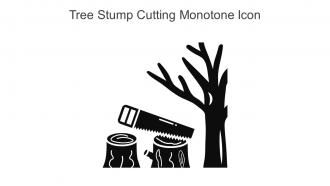 Tree Stump Cutting Monotone Icon In Powerpoint Pptx Png And Editable Eps Format