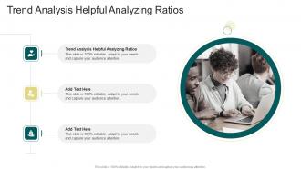 Trend Analysis Helpful Analyzing Ratios In Powerpoint And Google Slides Cpb