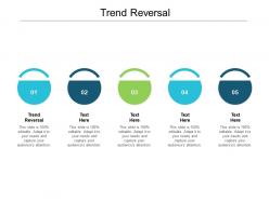 Trend reversal ppt powerpoint presentation infographic template examples cpb