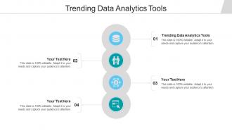 Trending data analytics tools ppt powerpoint presentation model backgrounds cpb