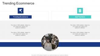 Trending Ecommerce In Powerpoint And Google Slides Cpb