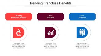 Trending Franchise Benefits Ppt Powerpoint Presentation Gallery Demonstration Cpb