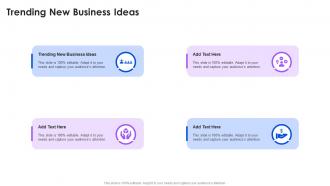 Trending New Business Ideas In Powerpoint And Google Slides Cpb