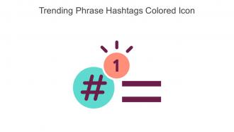 Trending Phrase Hashtags Colored Icon In Powerpoint Pptx Png And Editable Eps Format