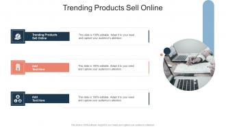 Trending Products Sell Online In Powerpoint And Google Slides Cpb