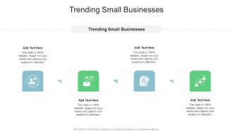 Trending Small Businesses In Powerpoint And Google Slides Cpb