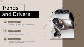 Trends And Drivers Ppt Powerpoint Presentation Diagram Ppt
