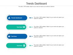 Trends dashboard ppt powerpoint presentation deck cpb