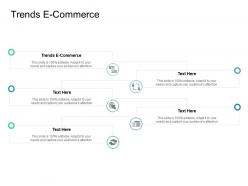 Trends e commerce ppt powerpoint presentation model graphics design cpb