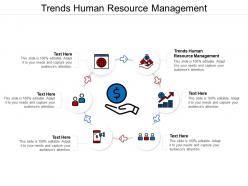 Trends human resource management ppt powerpoint presentation inspiration background cpb