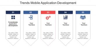 Trends mobile application development ppt powerpoint presentation show diagrams cpb