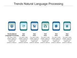 Trends natural language processing ppt powerpoint presentation portfolio grid cpb