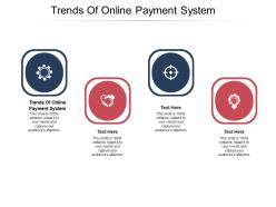 Trends of online payment system ppt powerpoint presentation portfolio slides cpb
