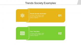 Trends society examples ppt powerpoint presentation gallery information cpb