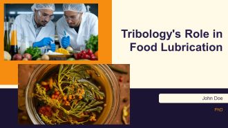 Tribologys Role In Food Lubrication PPT PowerPoint AT