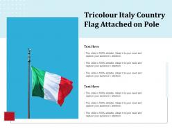 Tricolour italy country flag attached on pole